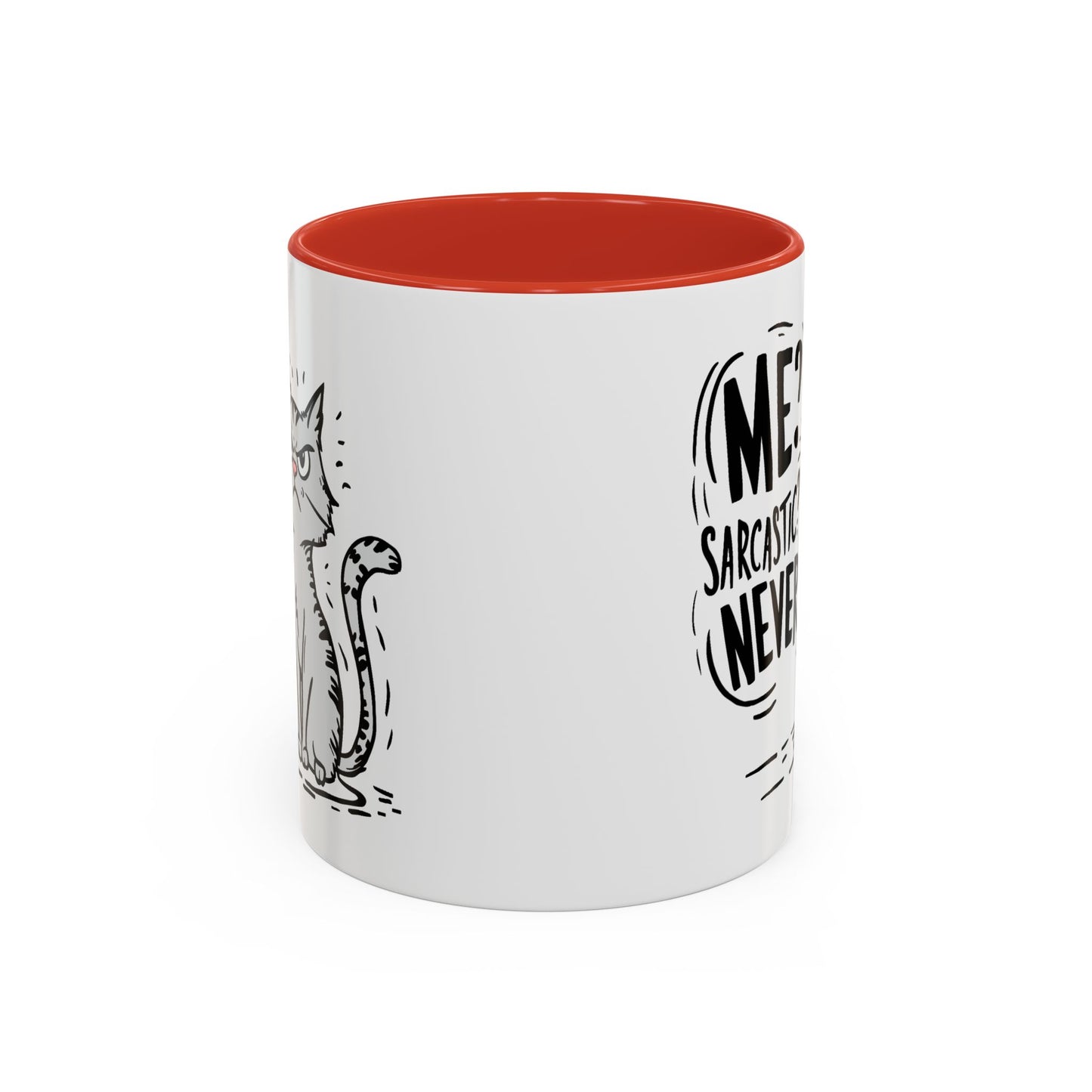Animal Mug - Me? Sarcastic? Never