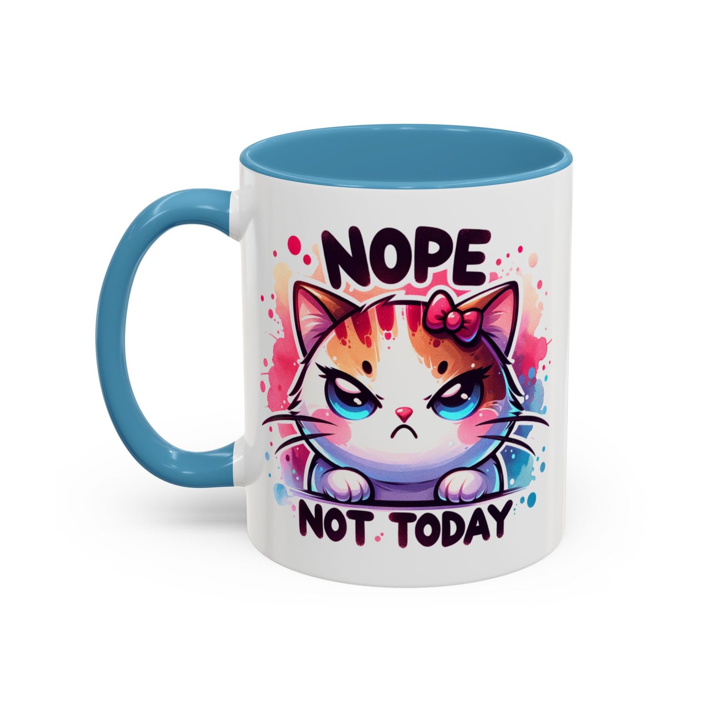 Humor Mug - Nope Not Today