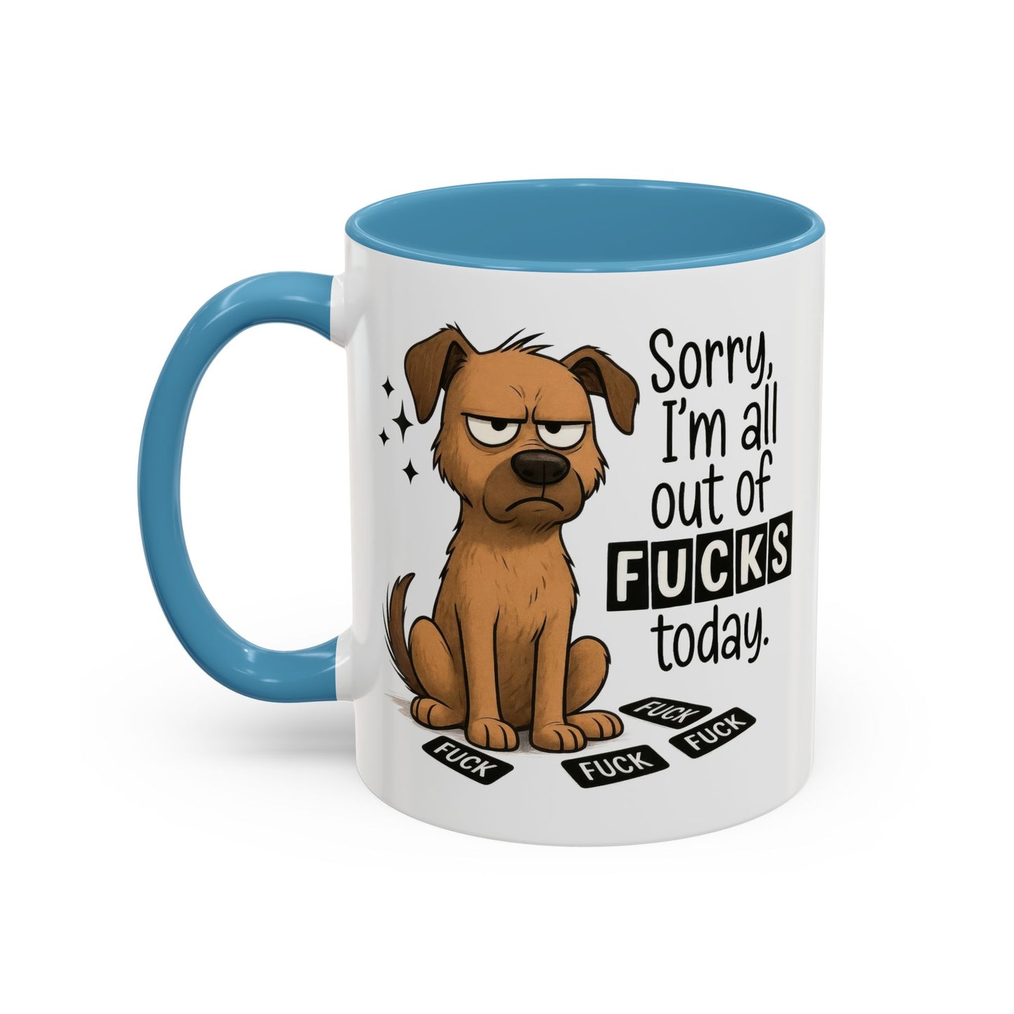 Adult Mug - Sorry I'm All Out of Fucks
