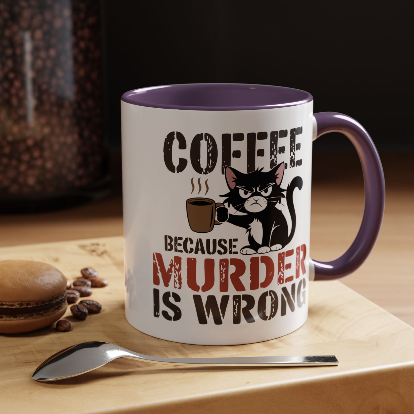 Humor Mug -  Coffee Because Murder is Wrong