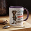 Humor Mug - Sorry I Don't Take Orders