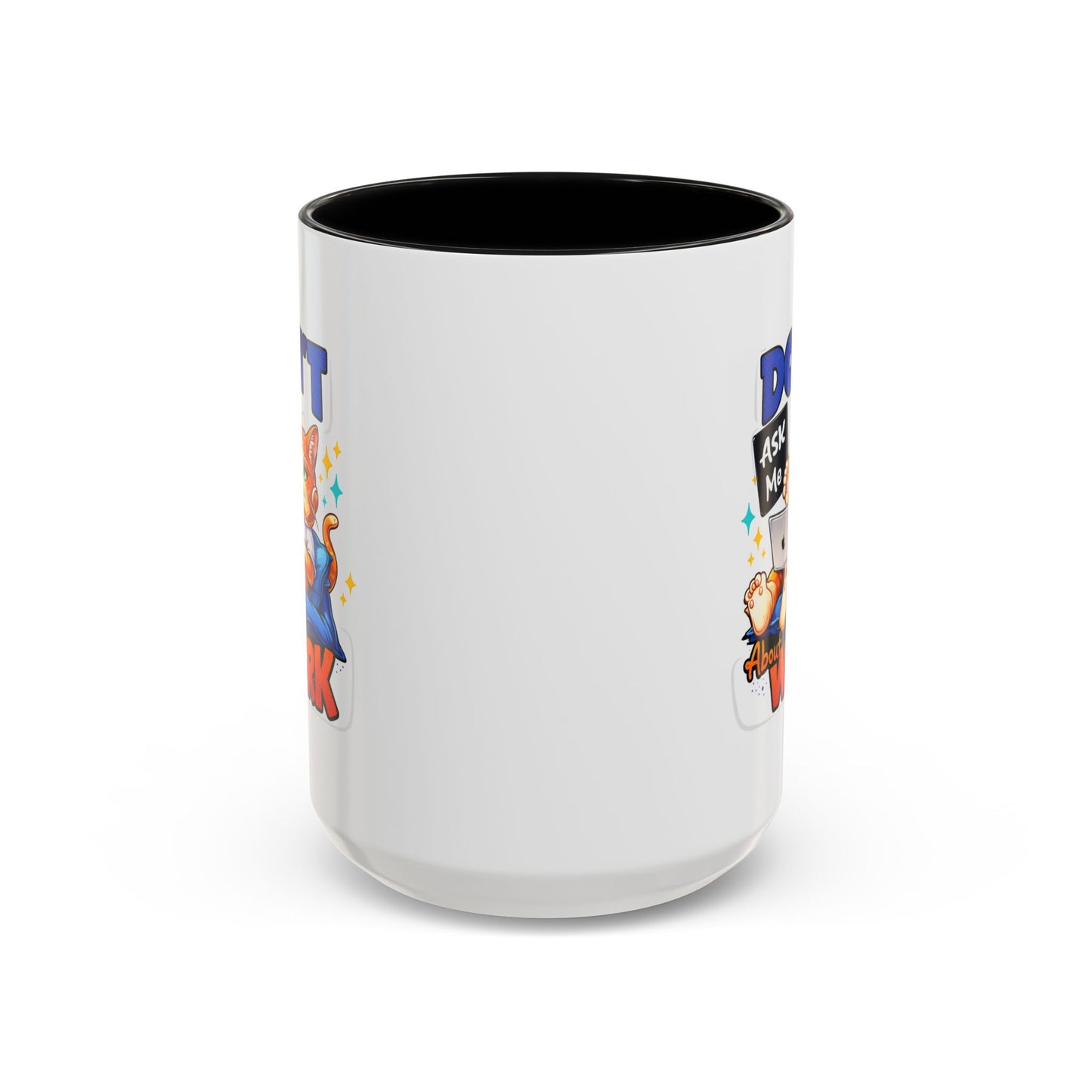 Office Mug - Don't Ask Me About Work