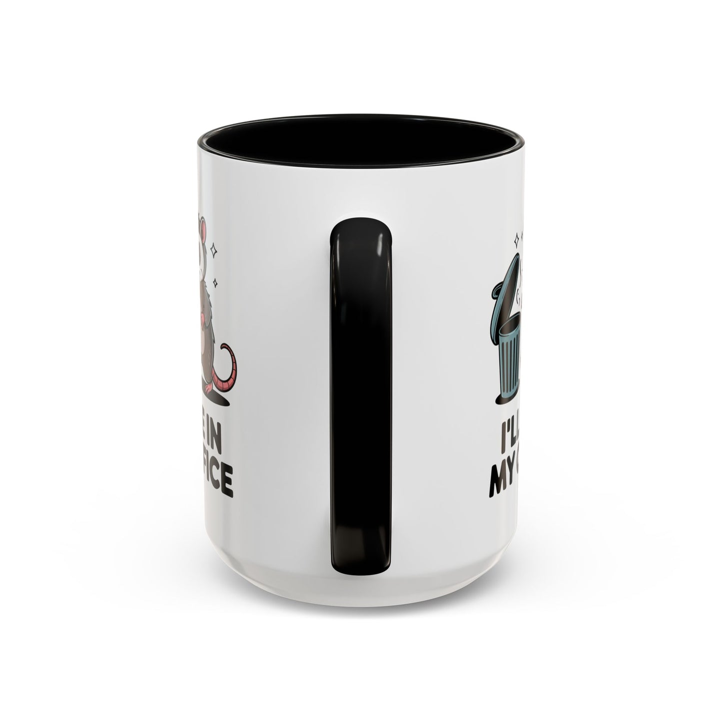 Office Mug - I'll Be In My Office