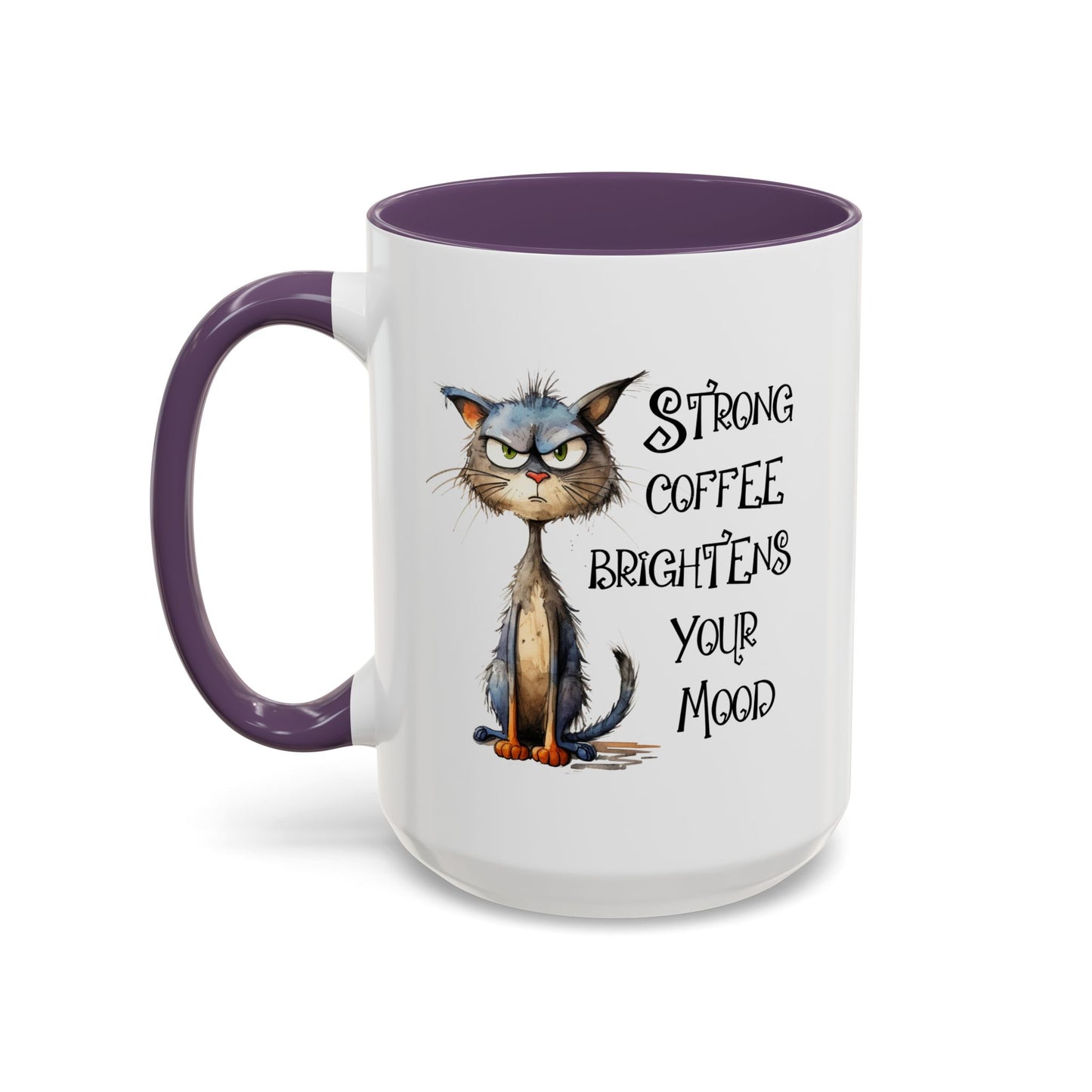 Humor Mug - Strong Coffee Brightens Your Mood