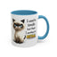 Humor Mug - I Used To Smile