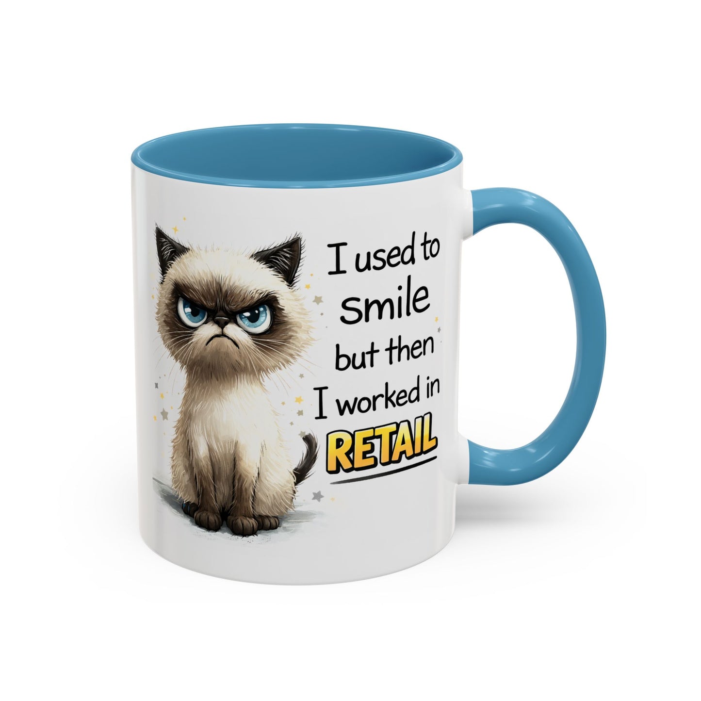 Humor Mug - I Used To Smile