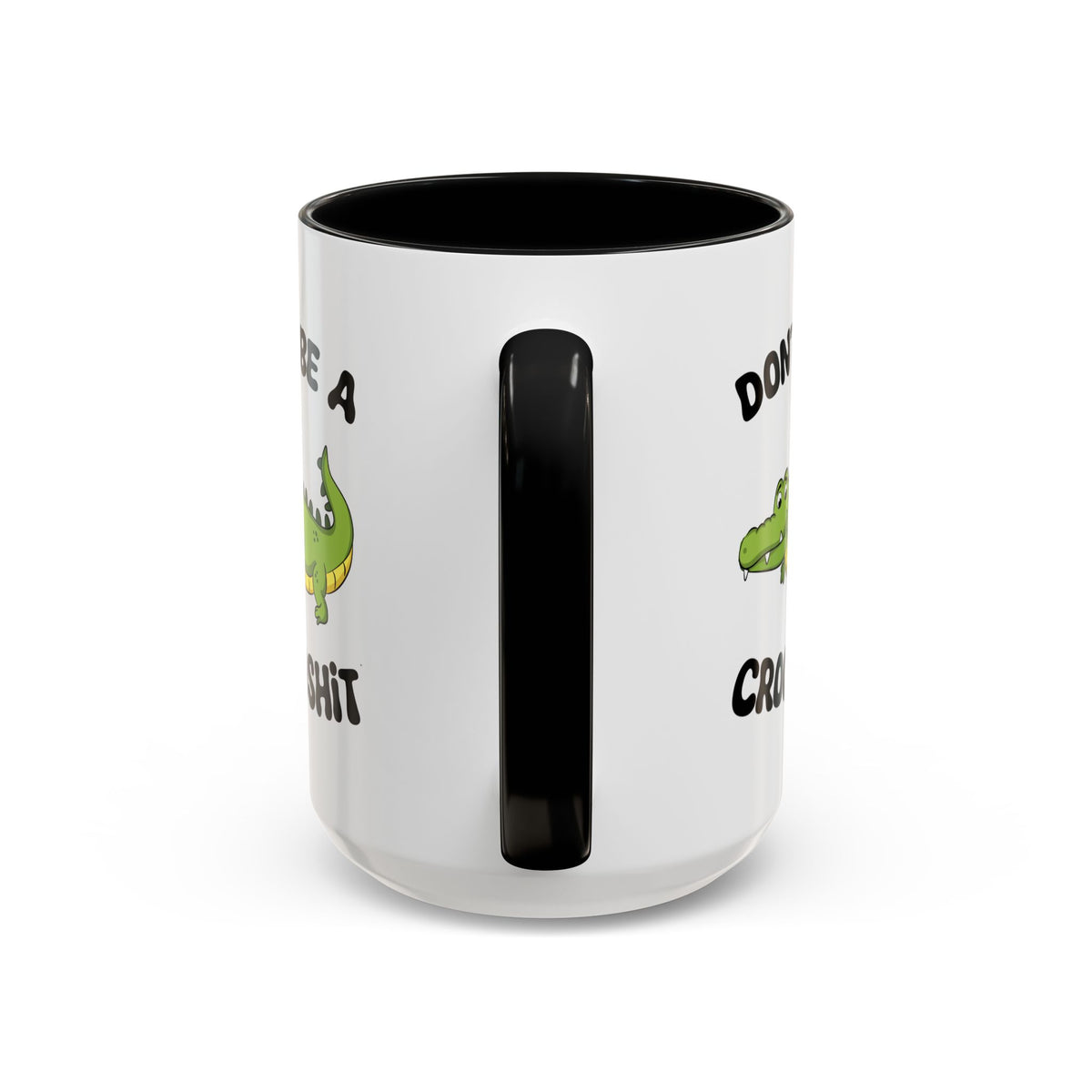 Adult Mug - Don't Be A Crocoshit