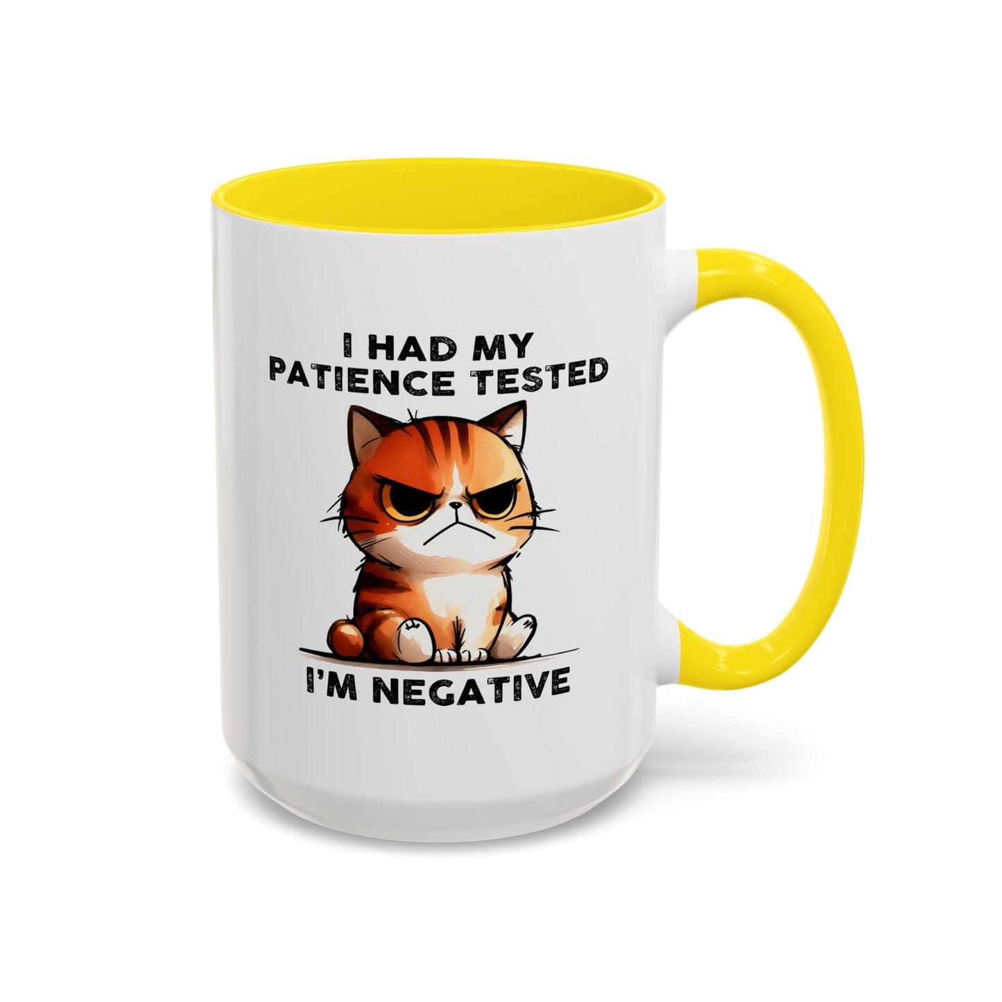 Humor Mug - I Had My Patience Tested Cat