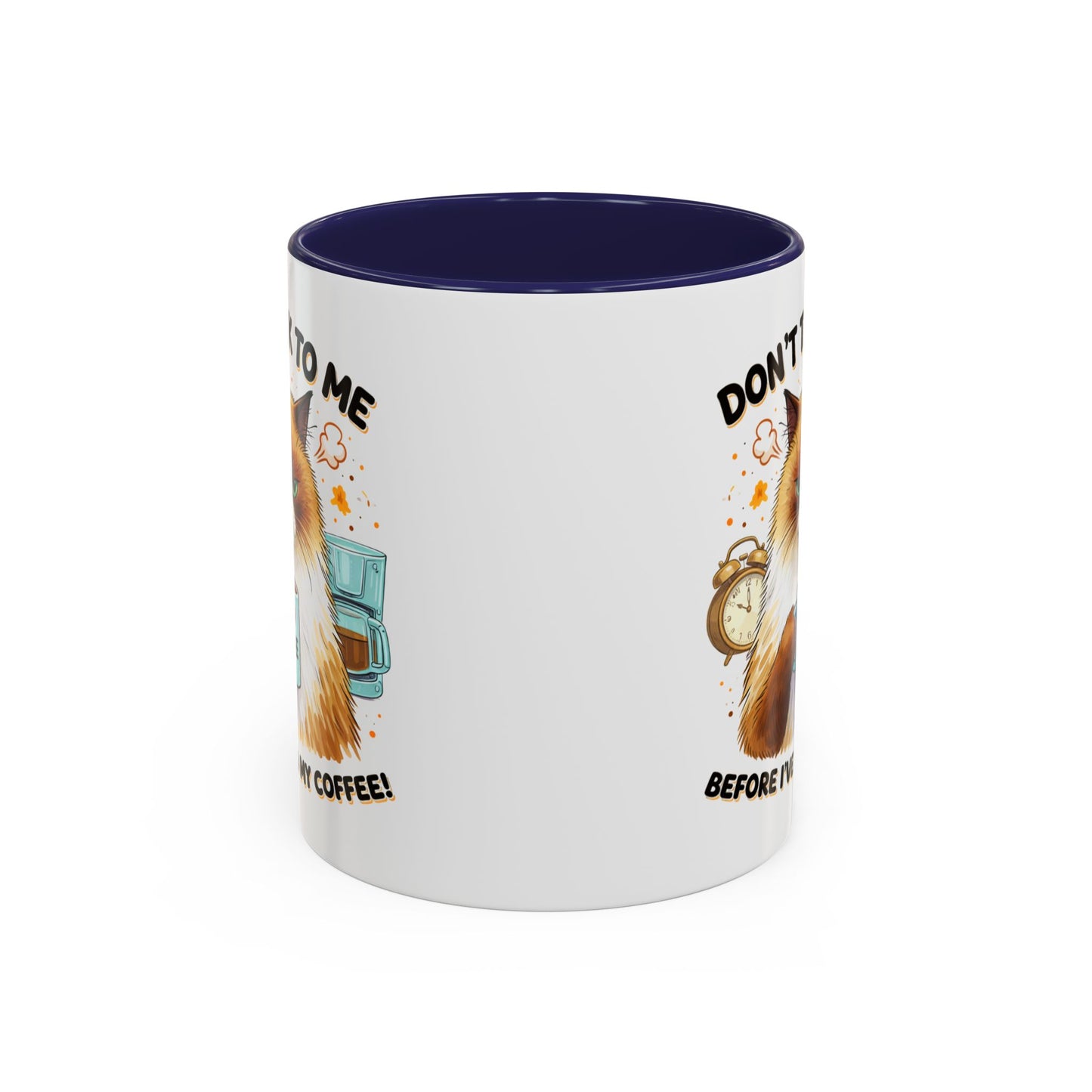 Humor Mug - Don't talk to Me