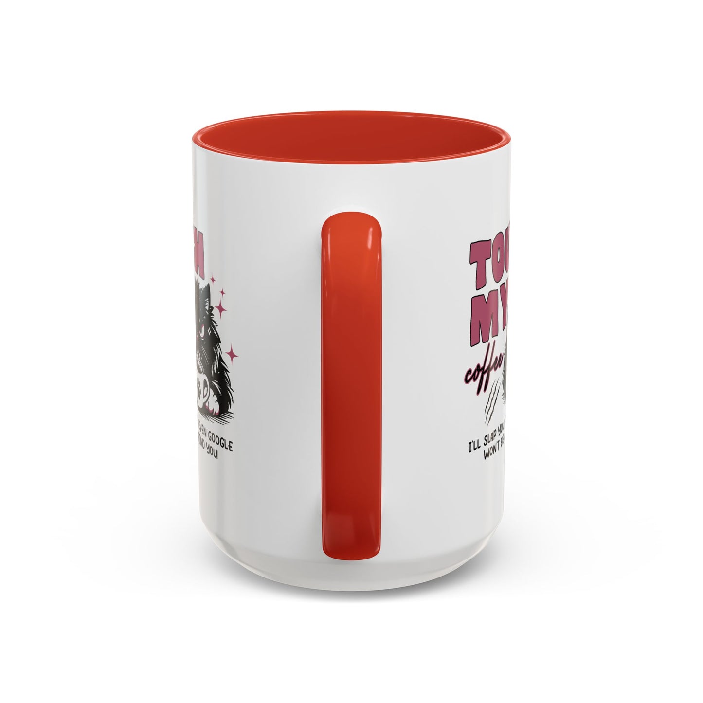 Humor Mug - Touch My Coffee