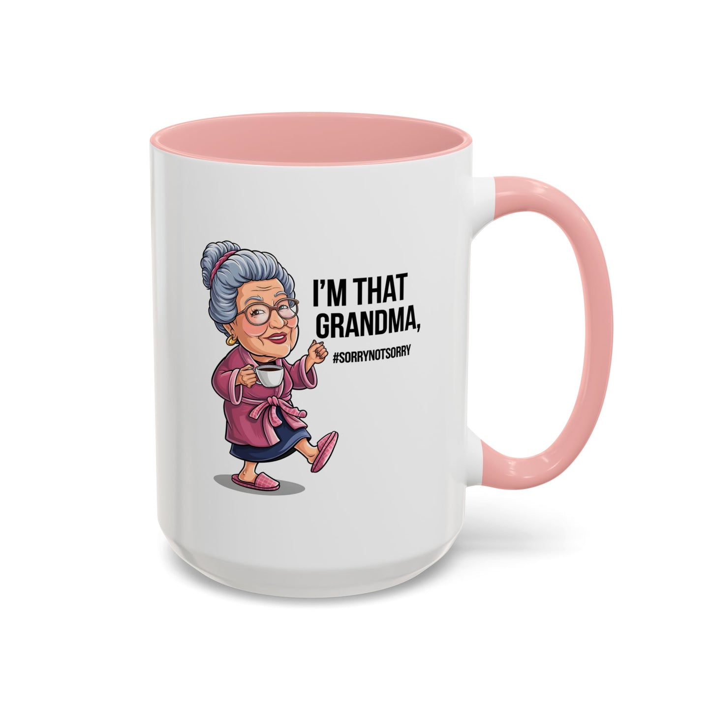 Humor Mug - I'm That Grandma