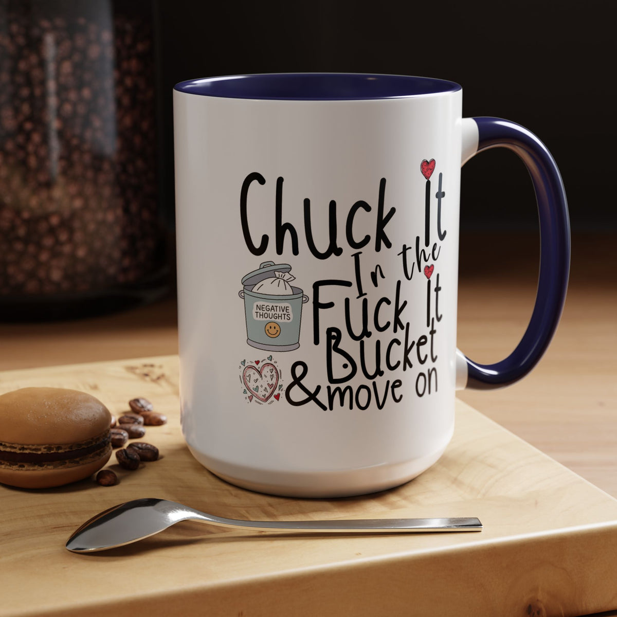 Adult Mug - Chuck It In The Fuck It Bucket