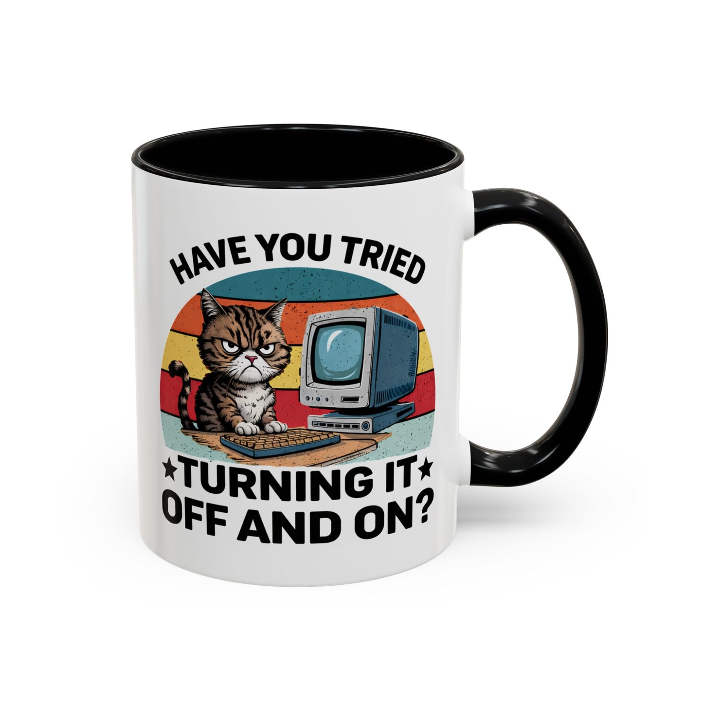 Office Mug - Have You Tried