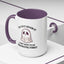Humor Mug - I'll Get Over It Ghost