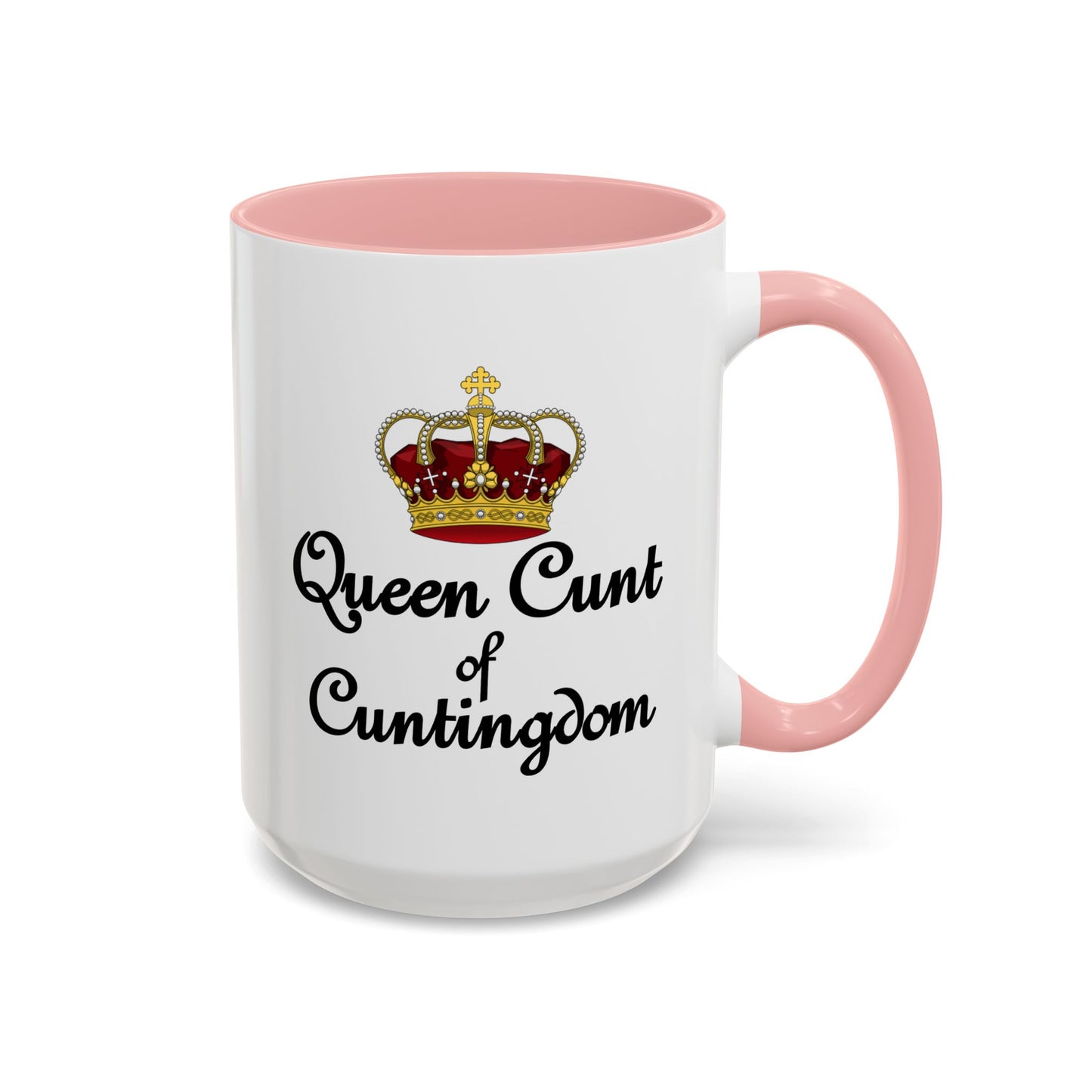 Adult Mug - Queen Cunt Of Cuntingdom