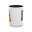 Humor Mug - I Can Buy Myself Chickens