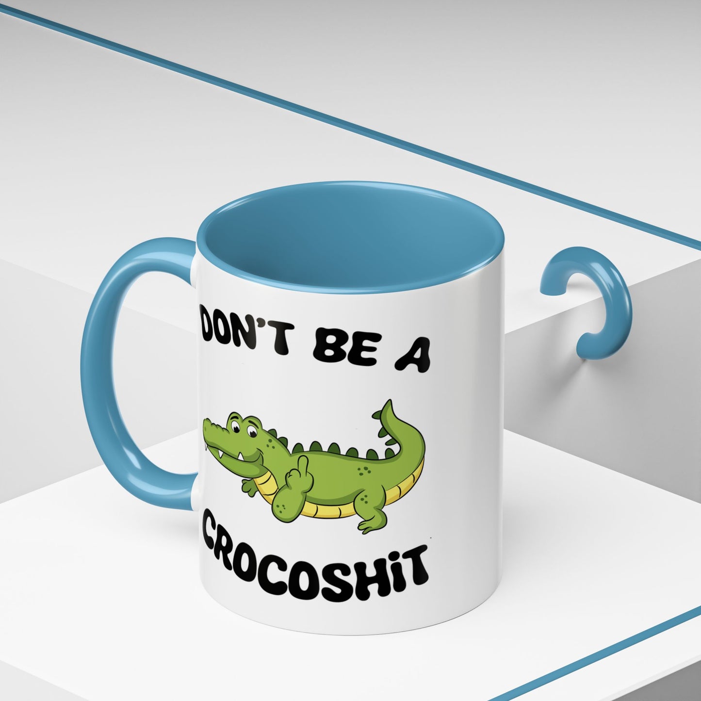 Adult Mug - Don't Be A Crocoshit