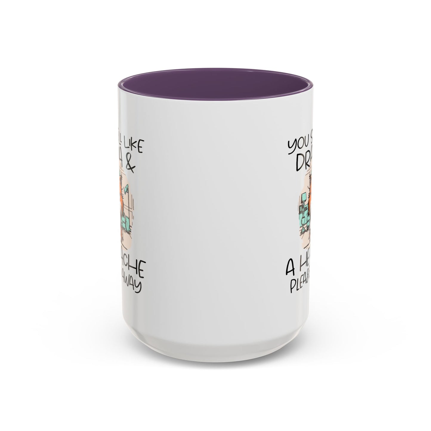 Humor Mug - You Smell Like Drama and a Headache