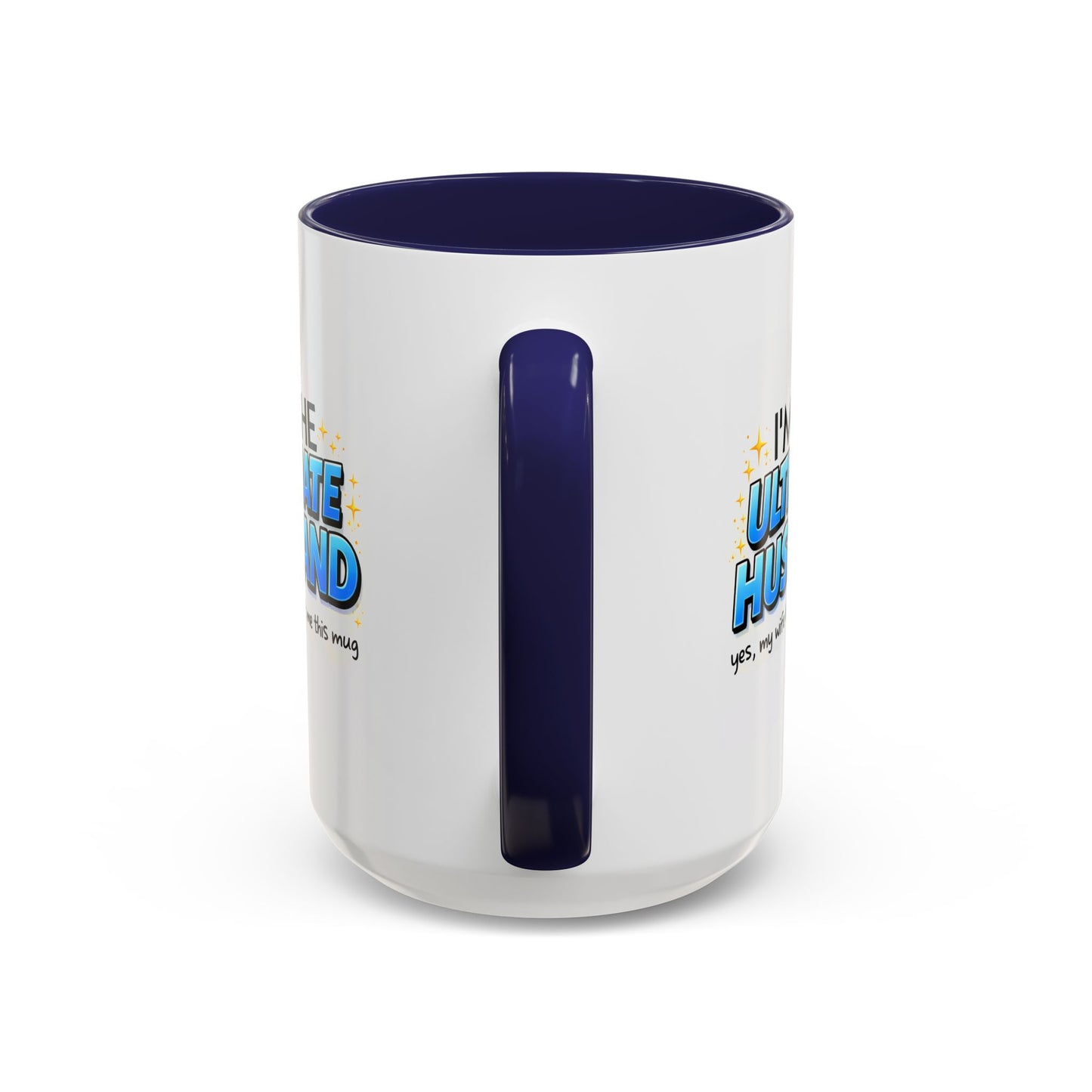 Anniversary Mug- I'm The Ultimate Husband