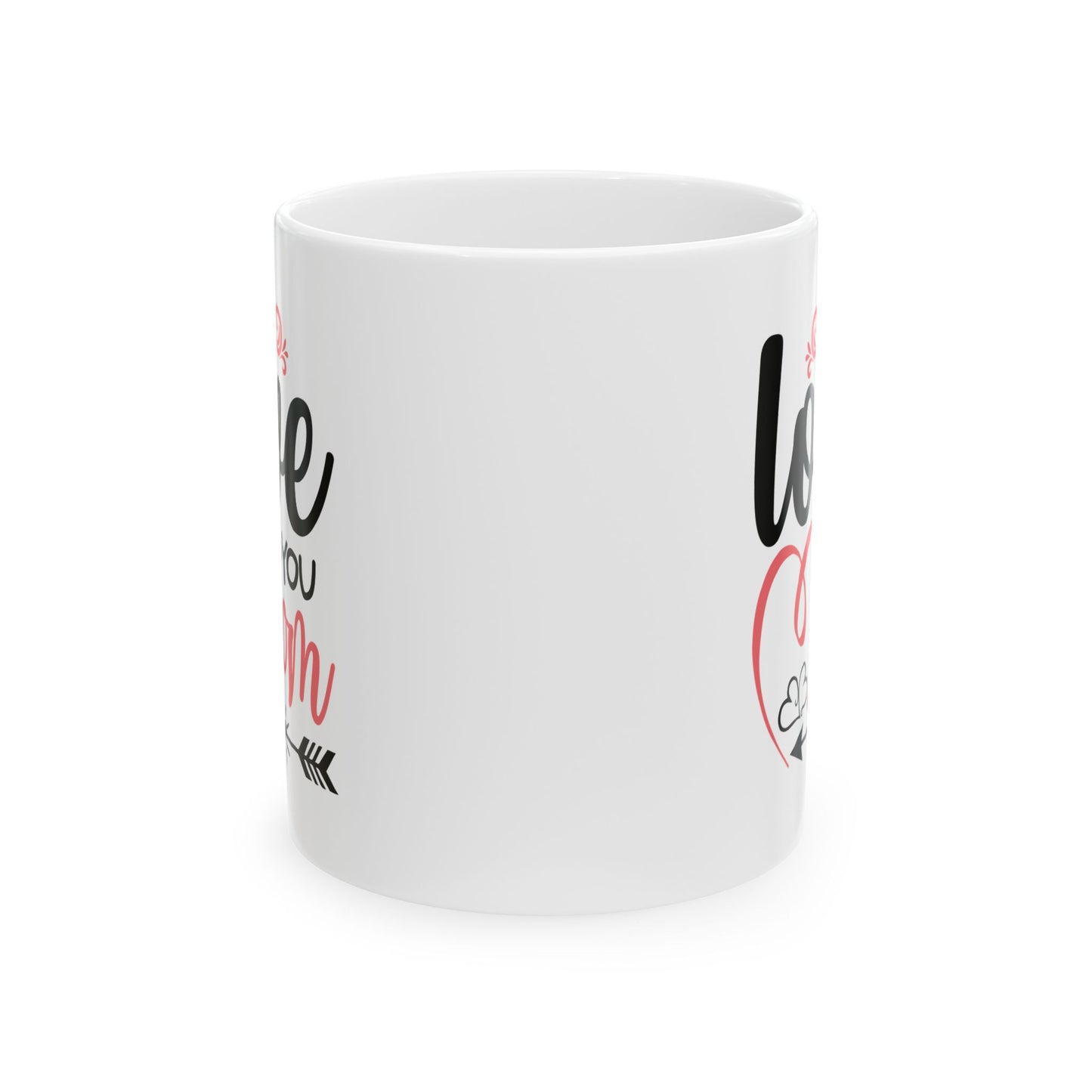 Mother's Day Mug - I Love You Mom
