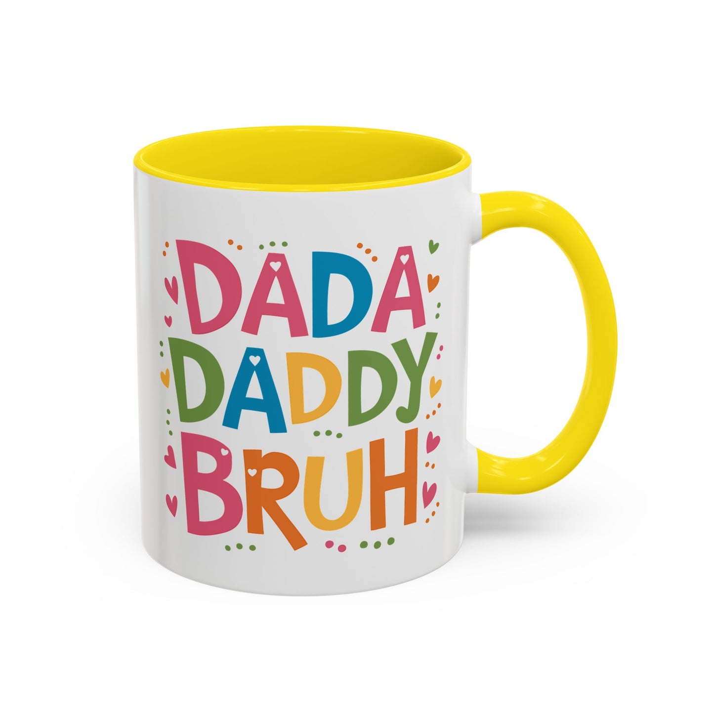 Father's Day Mug - Dada Daddy Dad Bruh