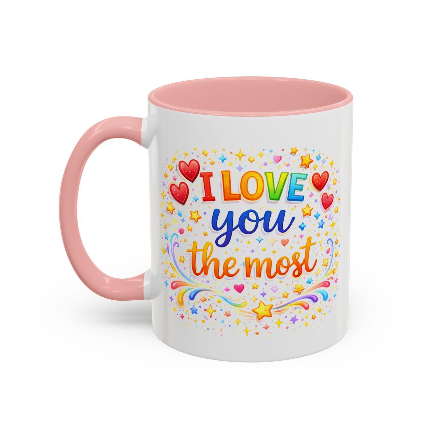 Anniversary Mug - I Love You The Most