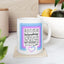 Anniversary Mug - We Are All a Little Weird