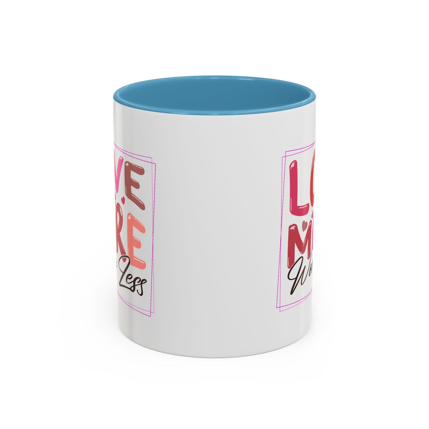 Wellness Mug - Love More Worry Less Frame