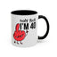 Adult Mug - Holy Fuck I'm Fourty