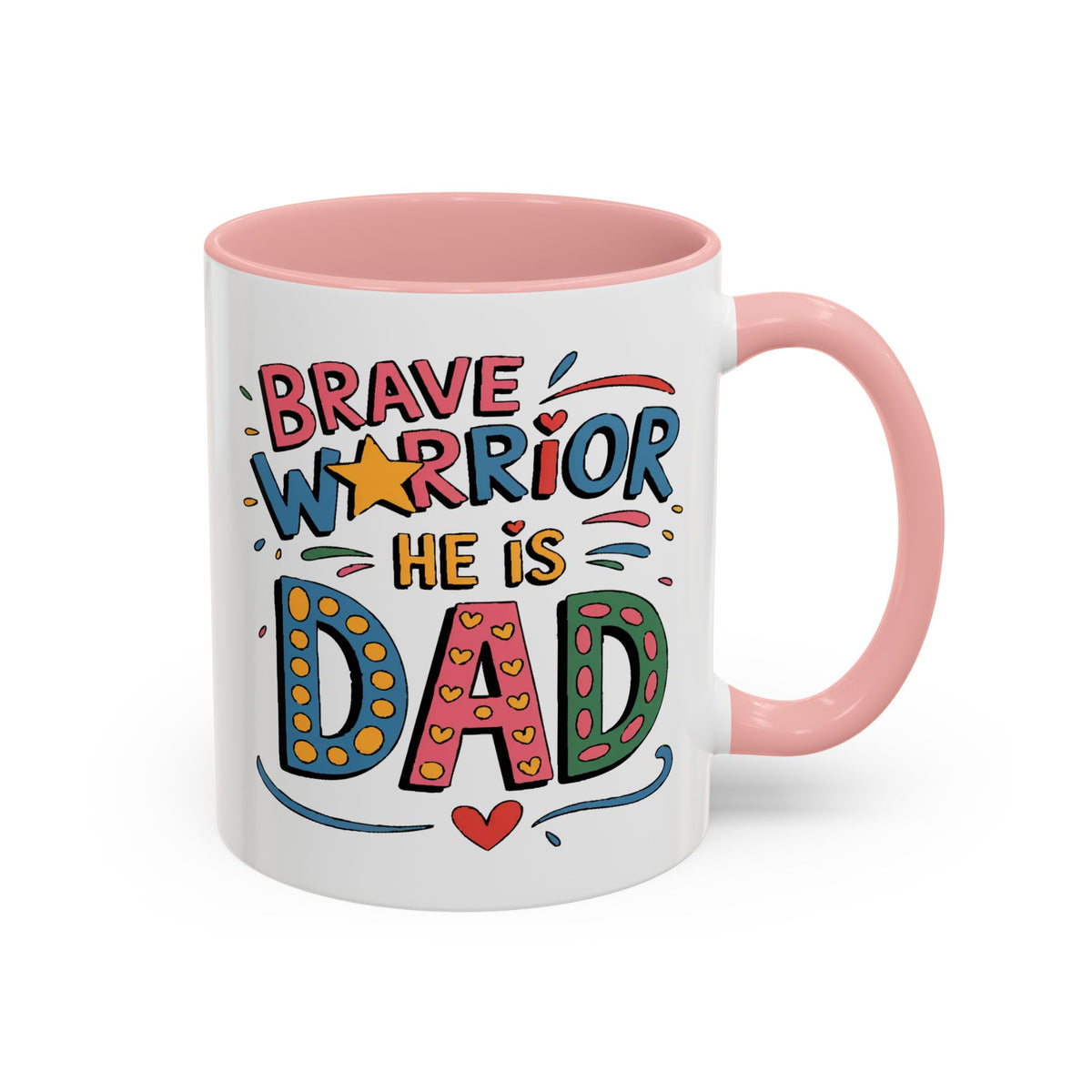 Father's Day Mug - Dad Brave Warrior