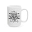 Motivation Mug - Let Them Misunderstand You