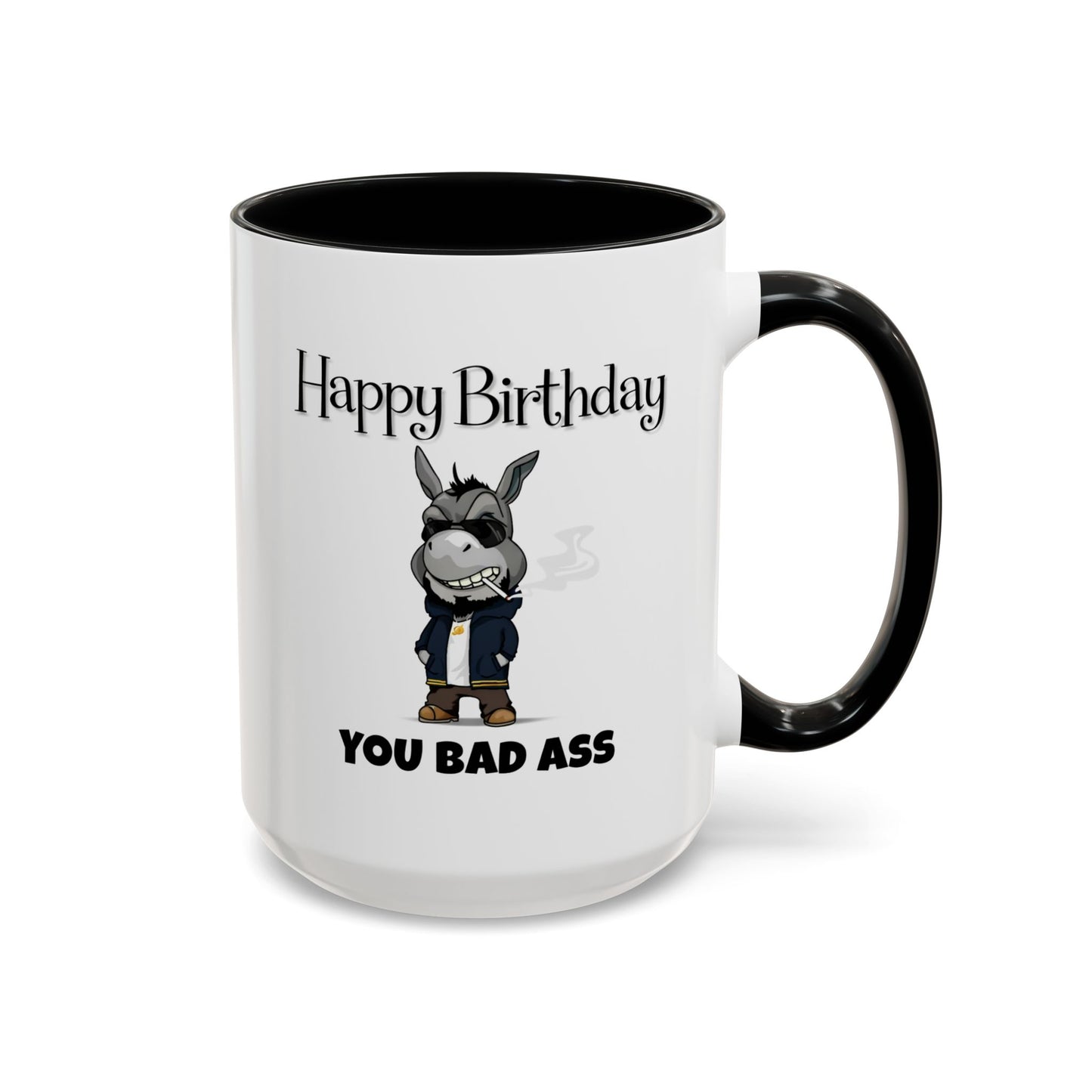 Birthday Mug - You Bad Ass
