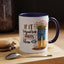 Humor Mug - If It Requires Pants Then No