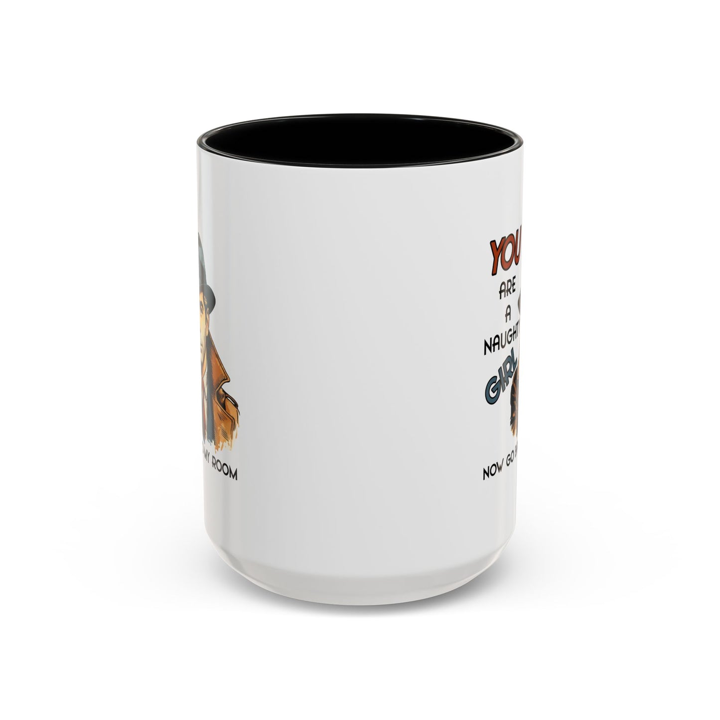 Adult Mug - You Are a Naughty Girl