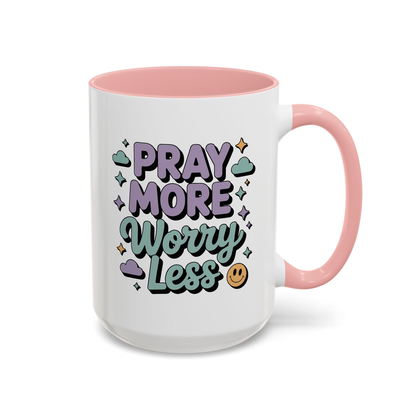 Motivation Mug - Pray More Worry Less