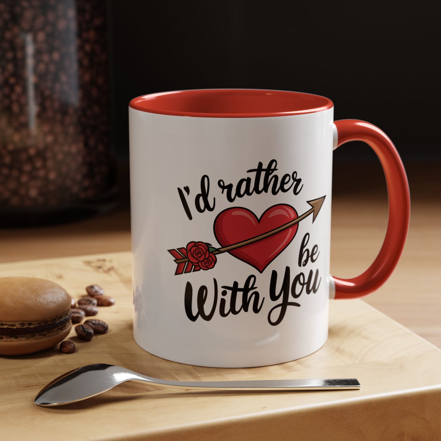 Valentine's Day Mug - I'd Rather Be With You