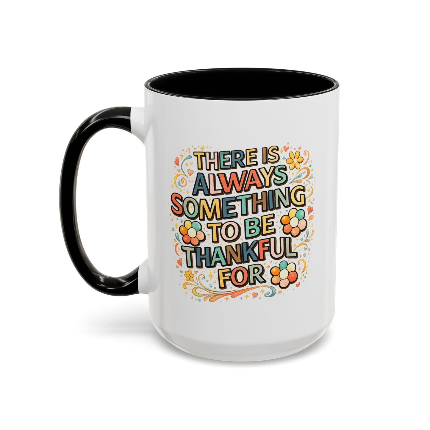 Wellness Mug - There is Always