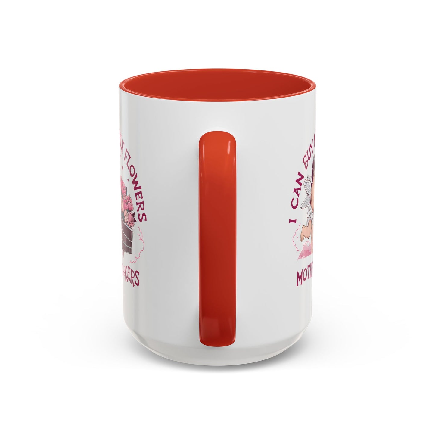Adult Mug - I Can Buy My Self Flowers