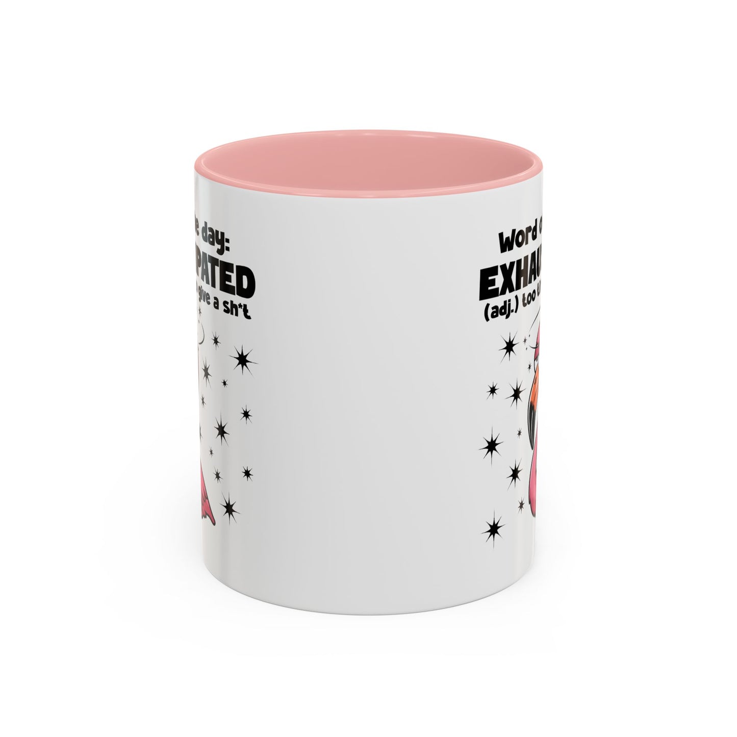 Humor Mug - Word of The Day Exhaustipated