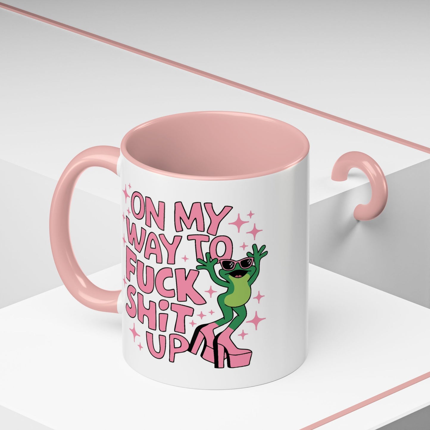 Adult Mug - On My Way to Fuck Shit Up