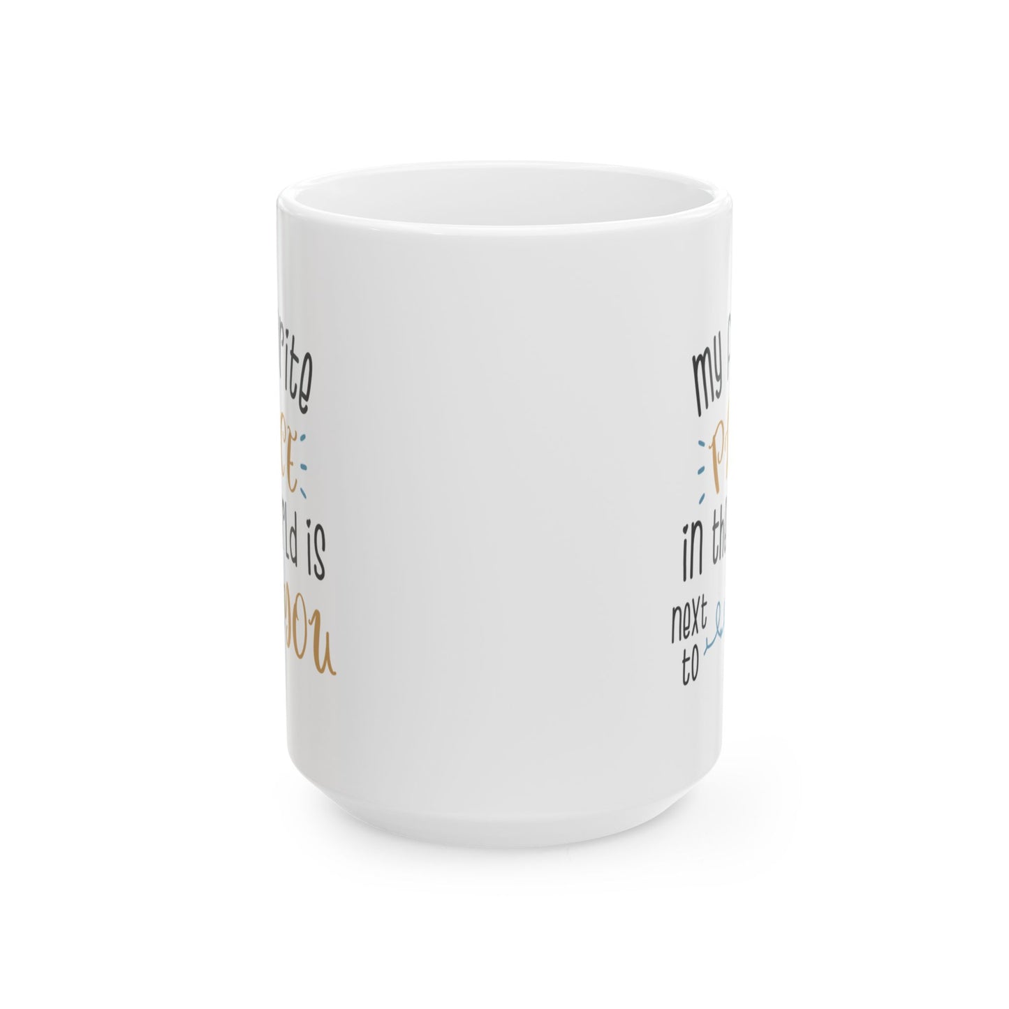 Anniversary Mug - My Favourite Place