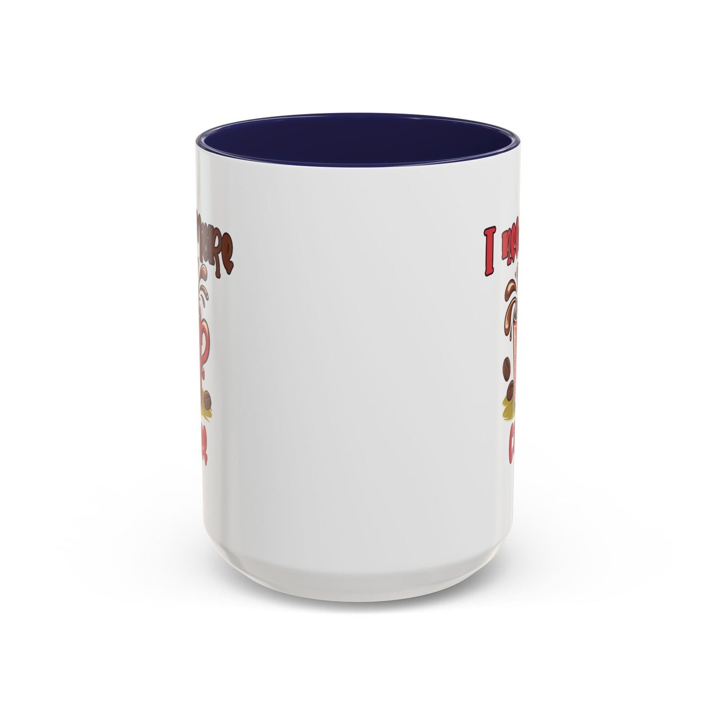 Humor Mug - I Need More Coffee
