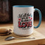 Anniversary Mug - Let All That You Do