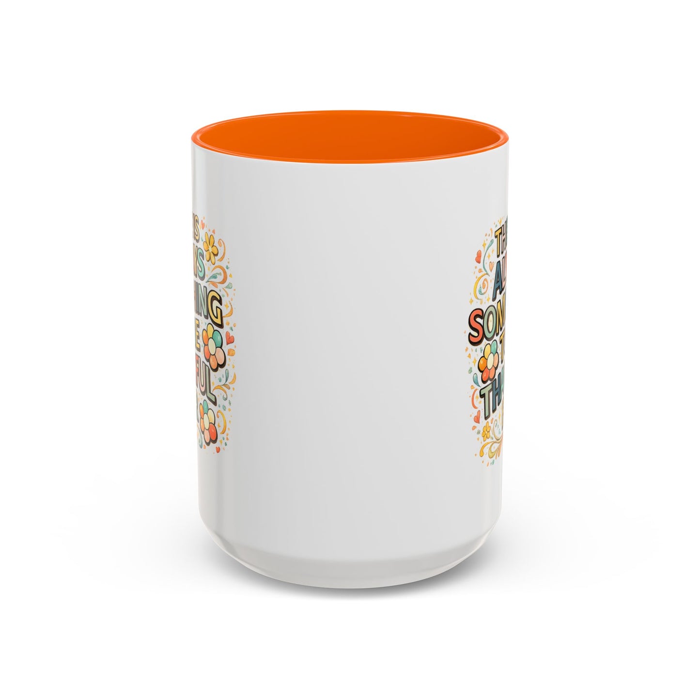 Wellness Mug - There is Always