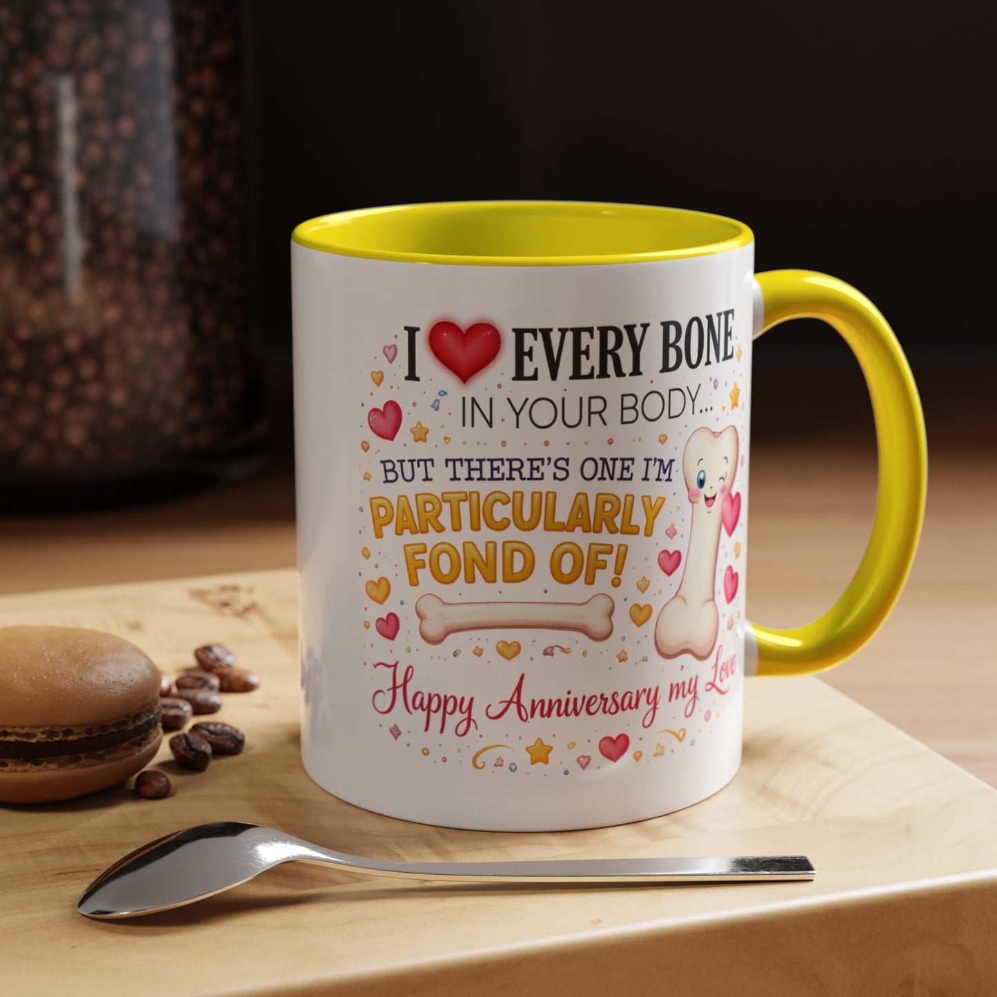 Anniversary Mug - I Love Every Bone In Your Body