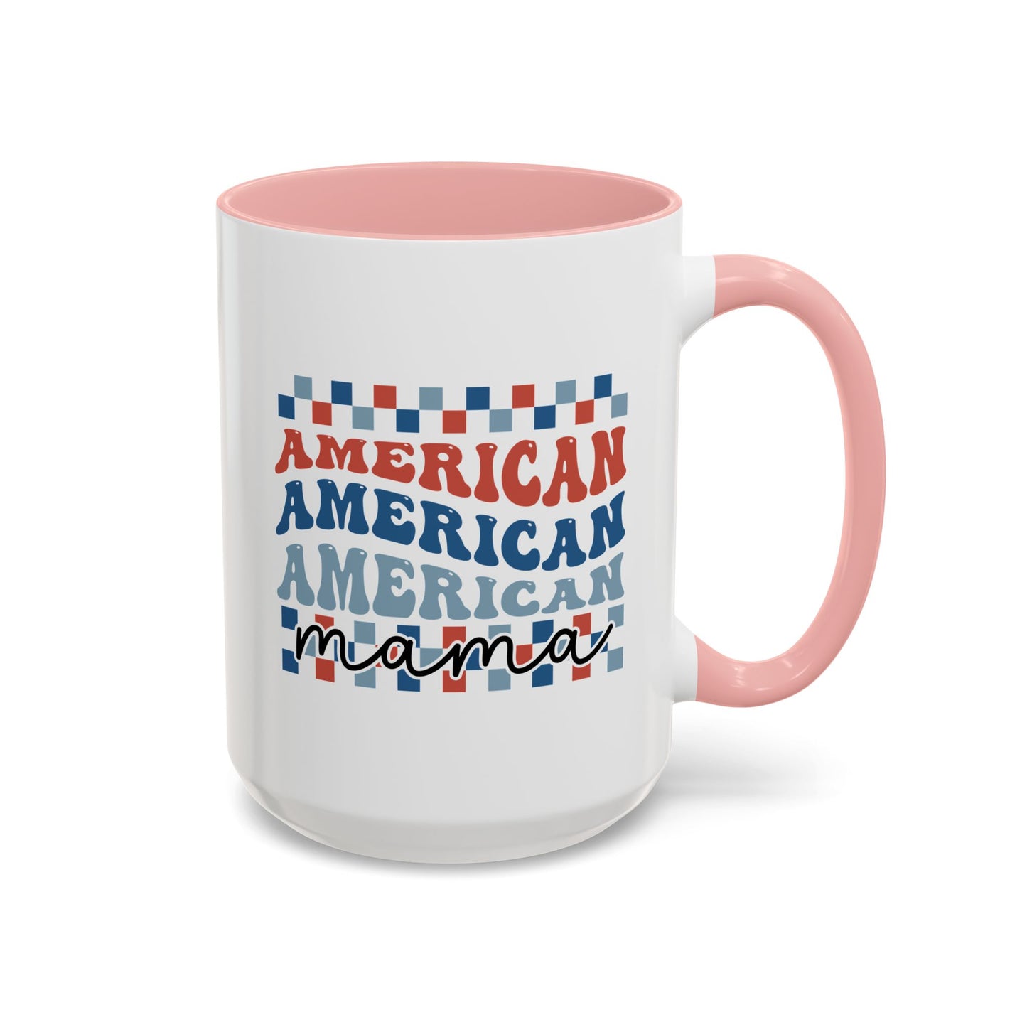 4th of July Mug - American Mama