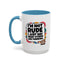 Humor Mug -I'm Not Rude