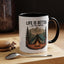 Adventure Mug - Life Is Better