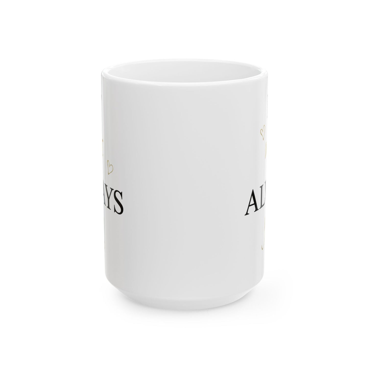 Anniversary Mug - It Was Always You