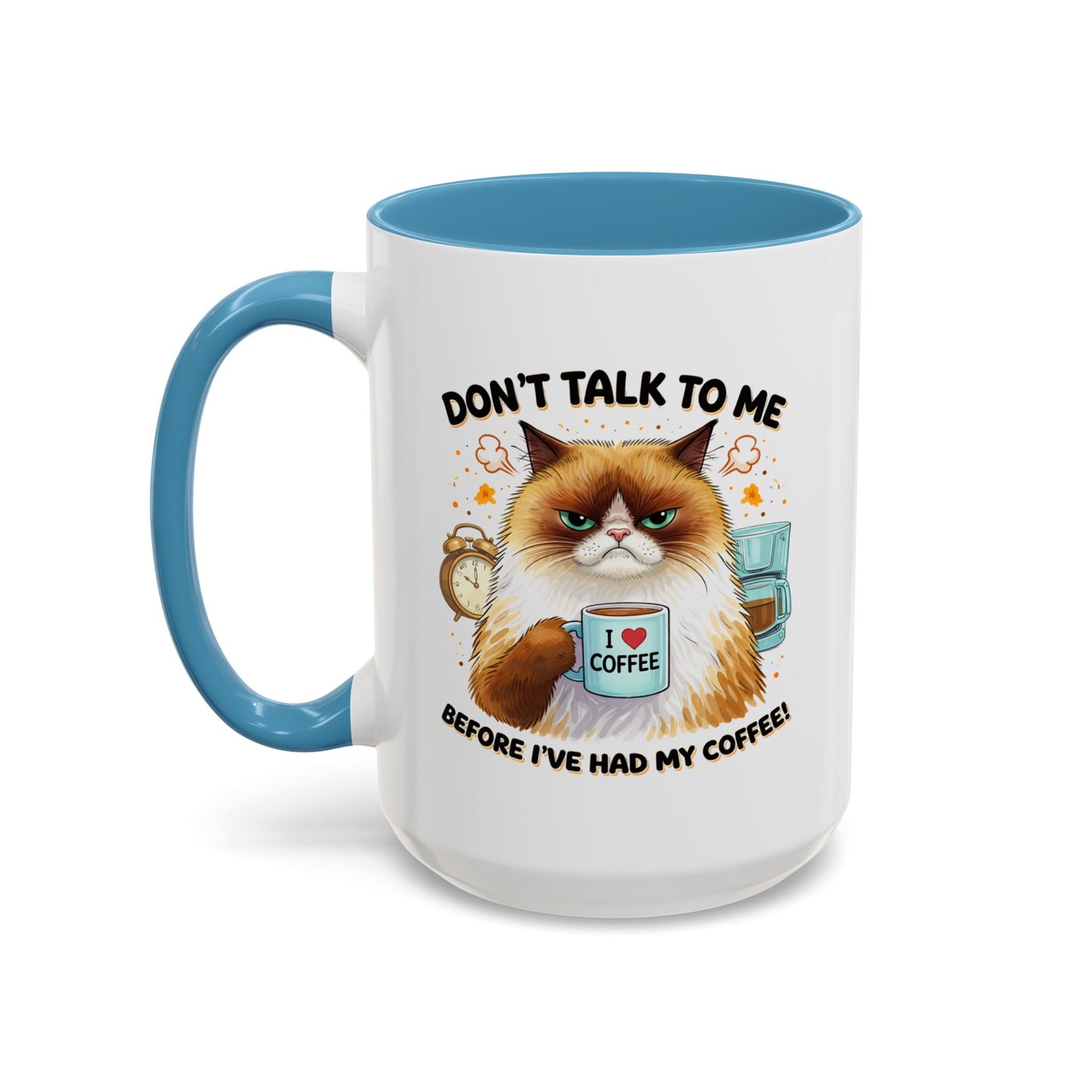 Humor Mug - Don't talk to Me